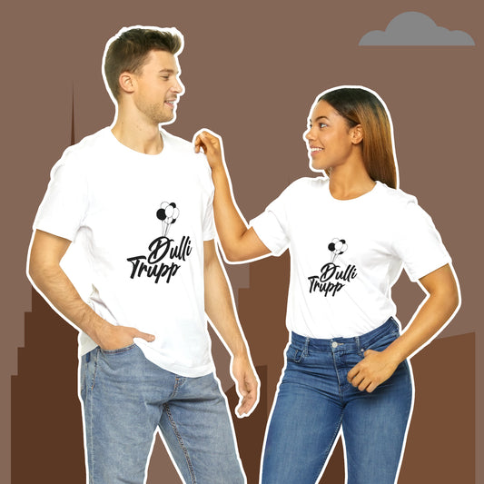 Dulli Trupp | Unisex T-Shirt